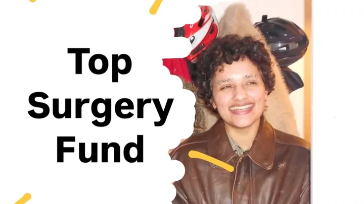 A photo of Gabs' face. To the left, in bold text, is "Top Surgery Fund"
